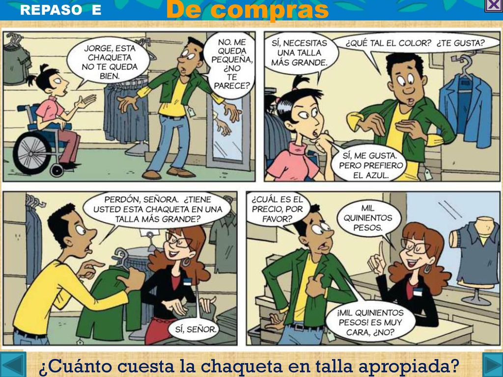 De compras REPASO E ¿Cuánto cuesta la chaqueta en talla apropiada