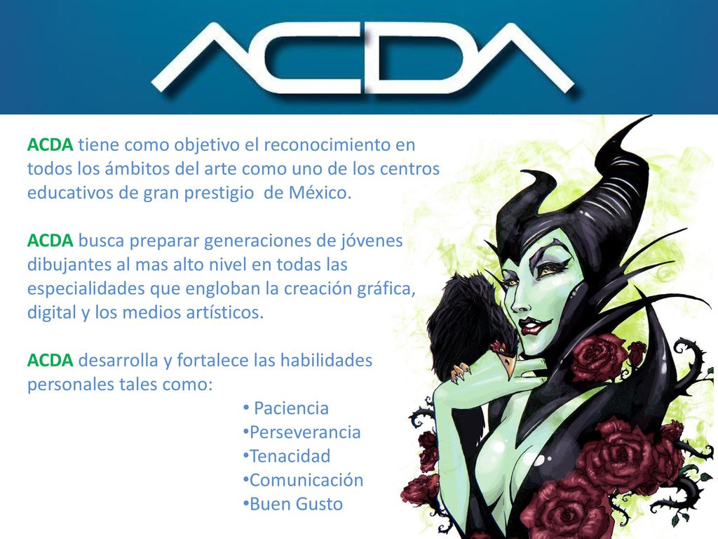 ACDA tiene como objetivo el reconocimiento en todos los ámbitos del arte como uno de los centros educativos de gran prestigio de México.