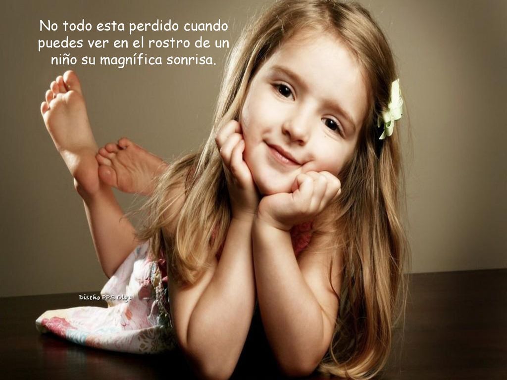 No todo esta perdido cuando puedes ver en el rostro de un niño su magnífica sonrisa.