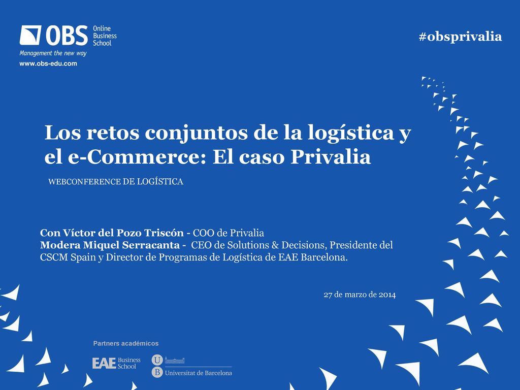 Los retos conjuntos de la logística y el e-Commerce: El caso Privalia