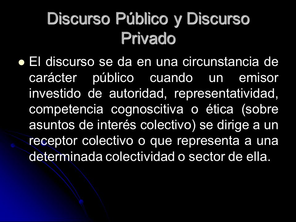 Discurso Público y Discurso Privado
