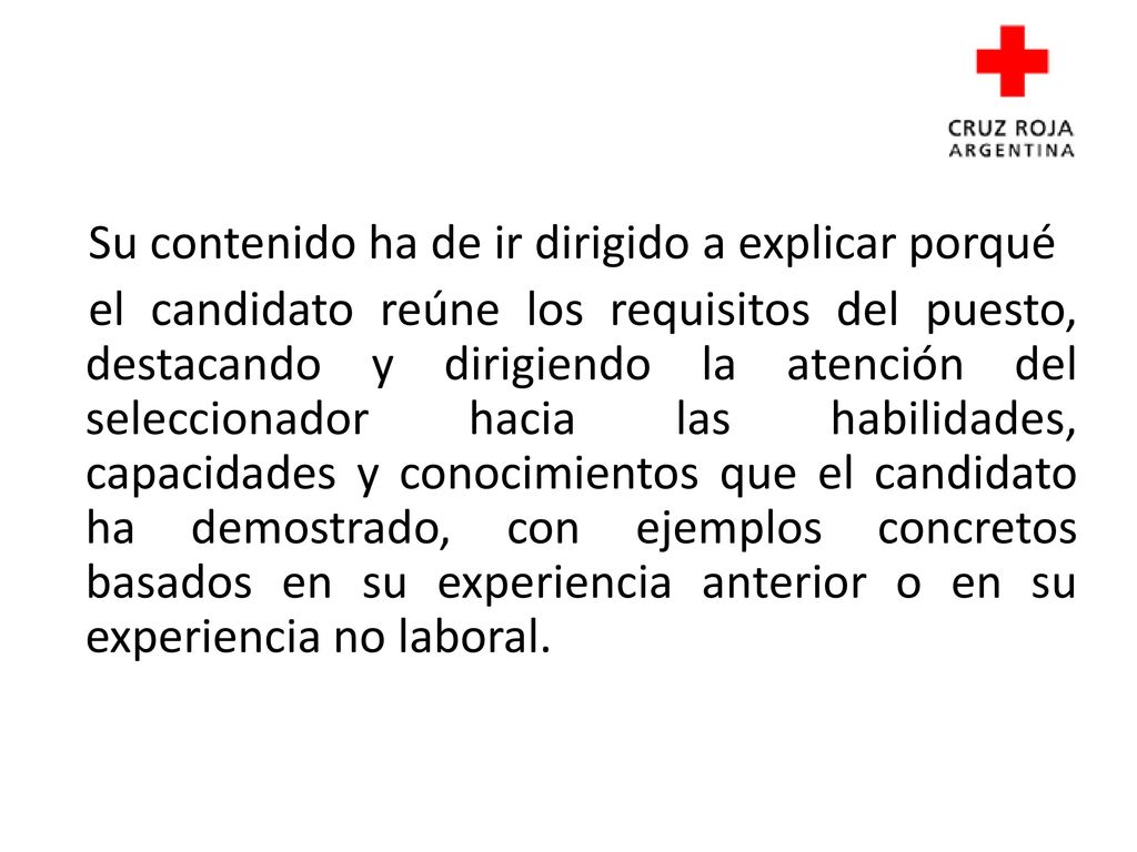 Su contenido ha de ir dirigido a explicar porqué