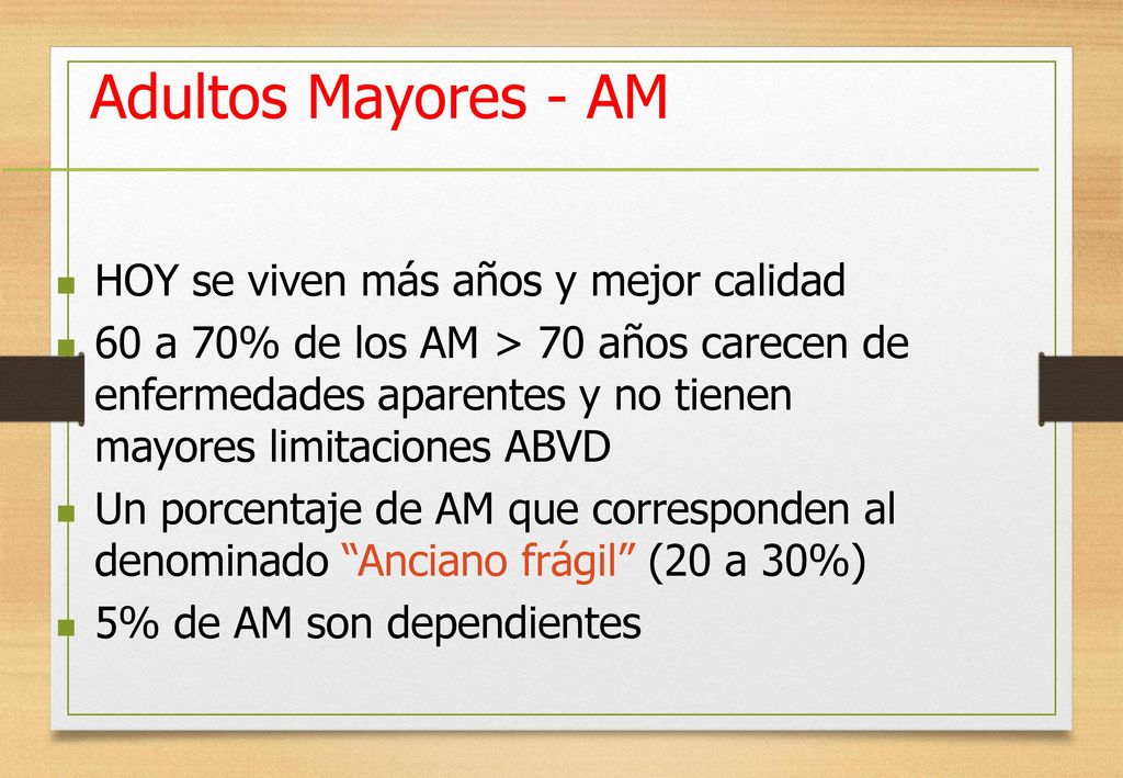 Adultos Mayores - AM HOY se viven más años y mejor calidad