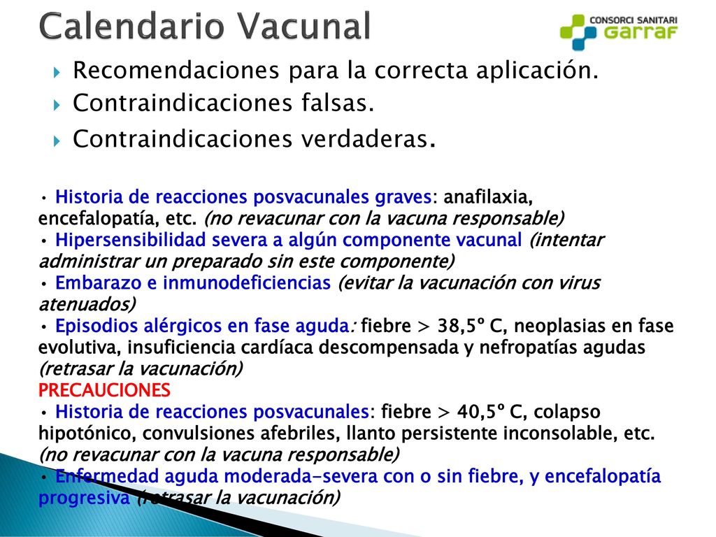 Calendario Vacunal Recomendaciones para la correcta aplicación.