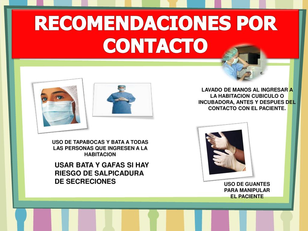 RECOMENDACIONES POR CONTACTO USO DE GUANTES PARA MANIPULAR EL PACIENTE
