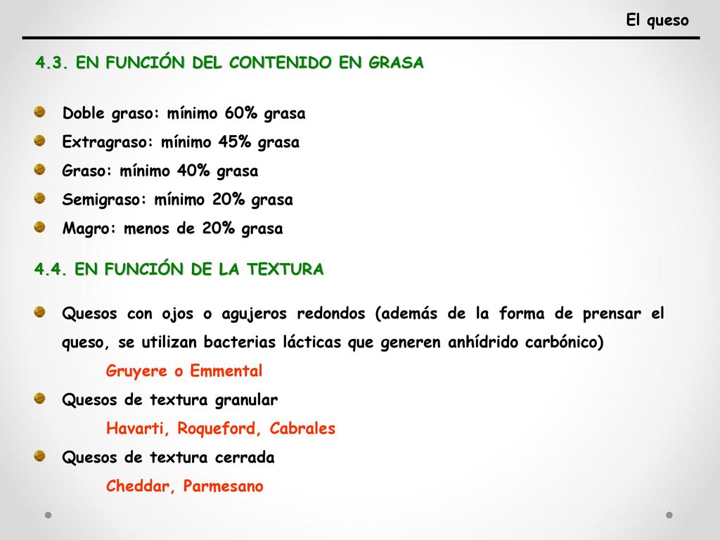 4.3. EN FUNCIÓN DEL CONTENIDO EN GRASA 4.4. EN FUNCIÓN DE LA TEXTURA