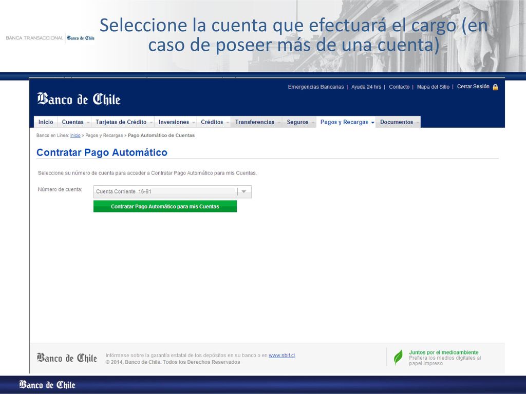 Seleccione la cuenta que efectuará el cargo (en caso de poseer más de una cuenta)