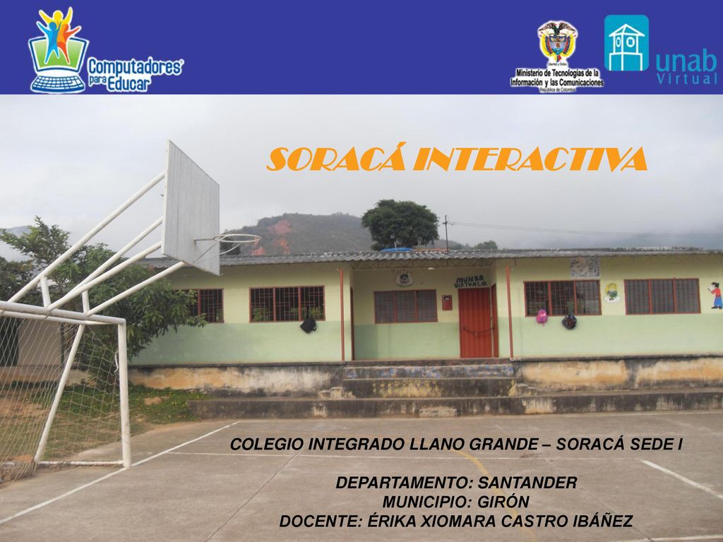 SORACÁ INTERACTIVA COLEGIO INTEGRADO LLANO GRANDE – SORACÁ SEDE I