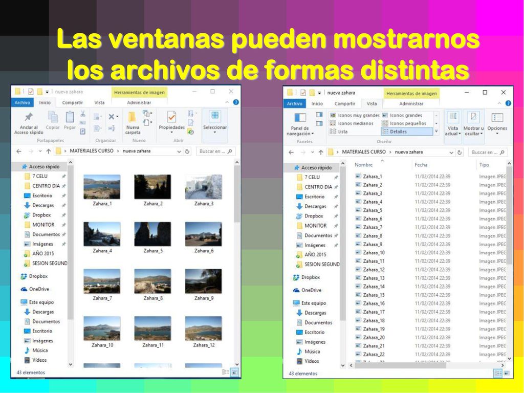Las ventanas pueden mostrarnos los archivos de formas distintas