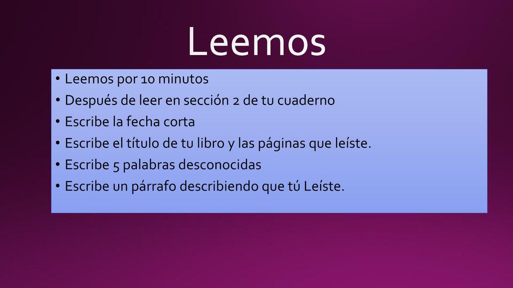Leemos Escribe 5 palabras desconocidas Leemos por 10 minutos