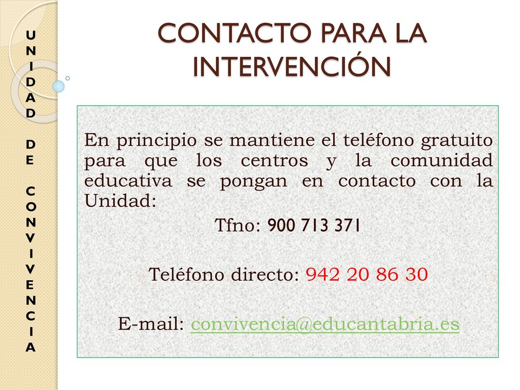 CONTACTO PARA LA INTERVENCIÓN