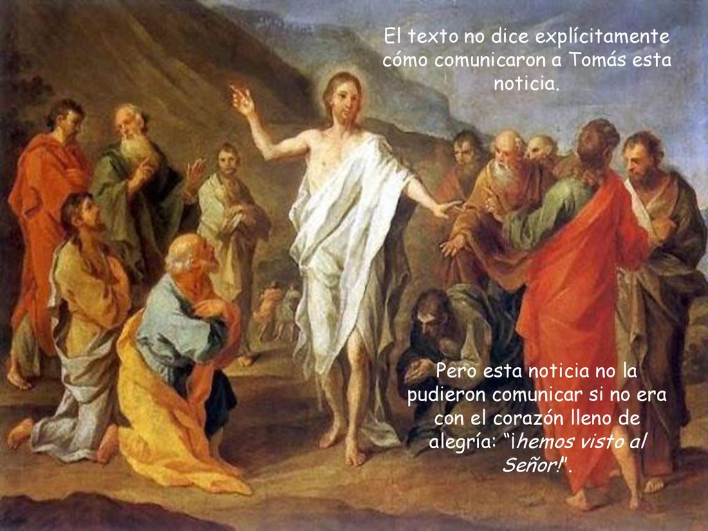 El texto no dice explícitamente cómo comunicaron a Tomás esta noticia.
