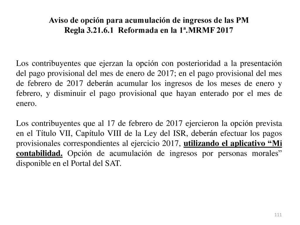 Aviso de opción para acumulación de ingresos de las PM
