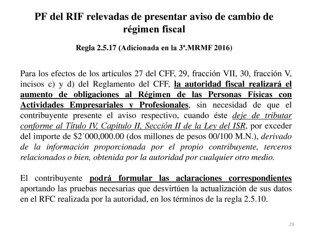 PF del RIF relevadas de presentar aviso de cambio de régimen fiscal