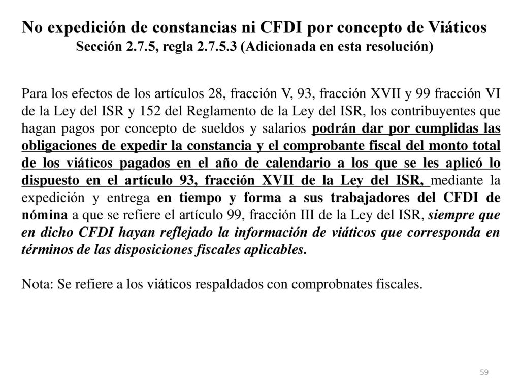 No expedición de constancias ni CFDI por concepto de Viáticos