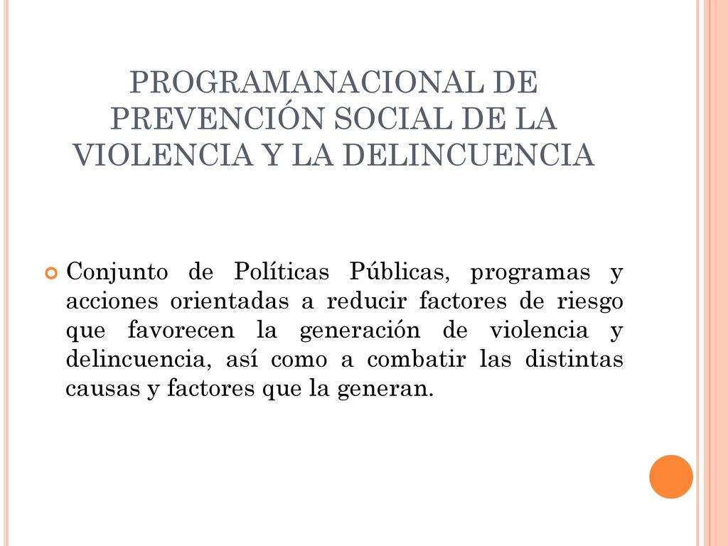 PROGRAMANACIONAL DE PREVENCIÓN SOCIAL DE LA VIOLENCIA Y LA DELINCUENCIA