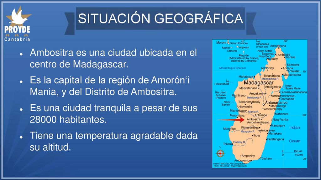 SITUACIÓN GEOGRÁFICA Ambositra es una ciudad ubicada en el centro de Madagascar.