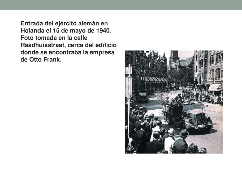 Entrada del ejército alemán en Holanda el 15 de mayo de 1940