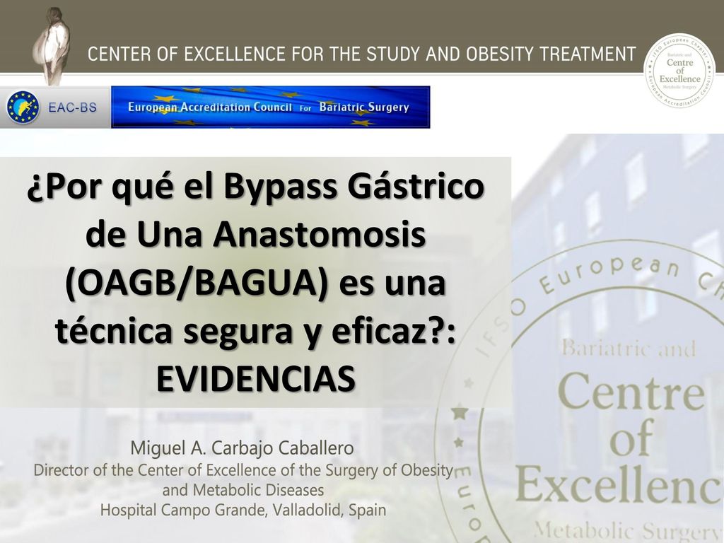 ¿Por qué el Bypass Gástrico de Una Anastomosis (OAGB/BAGUA) es una técnica segura y eficaz :