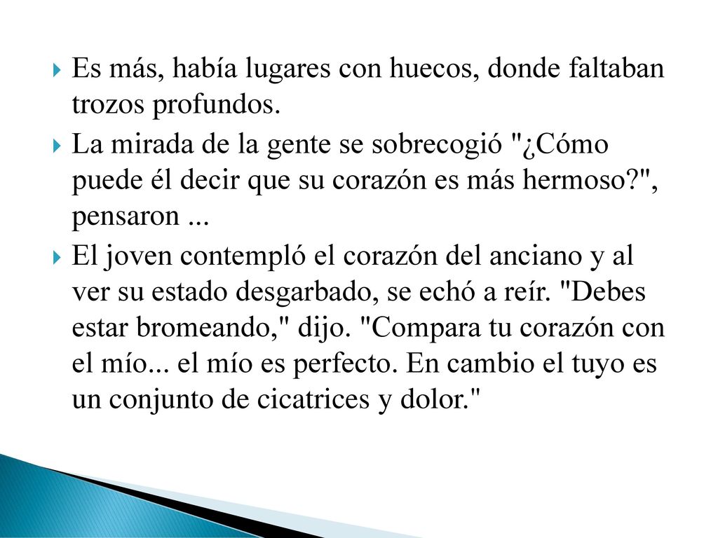 Es más, había lugares con huecos, donde faltaban trozos profundos.