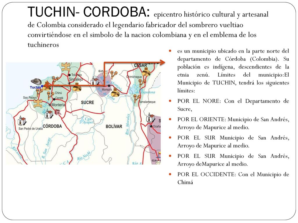 TUCHIN- CORDOBA: epicentro histórico cultural y artesanal de Colombia considerado el legendario fabricador del sombrero vueltiao convirtiéndose en el simbolo de la nacion colombiana y en el emblema de los tuchineros