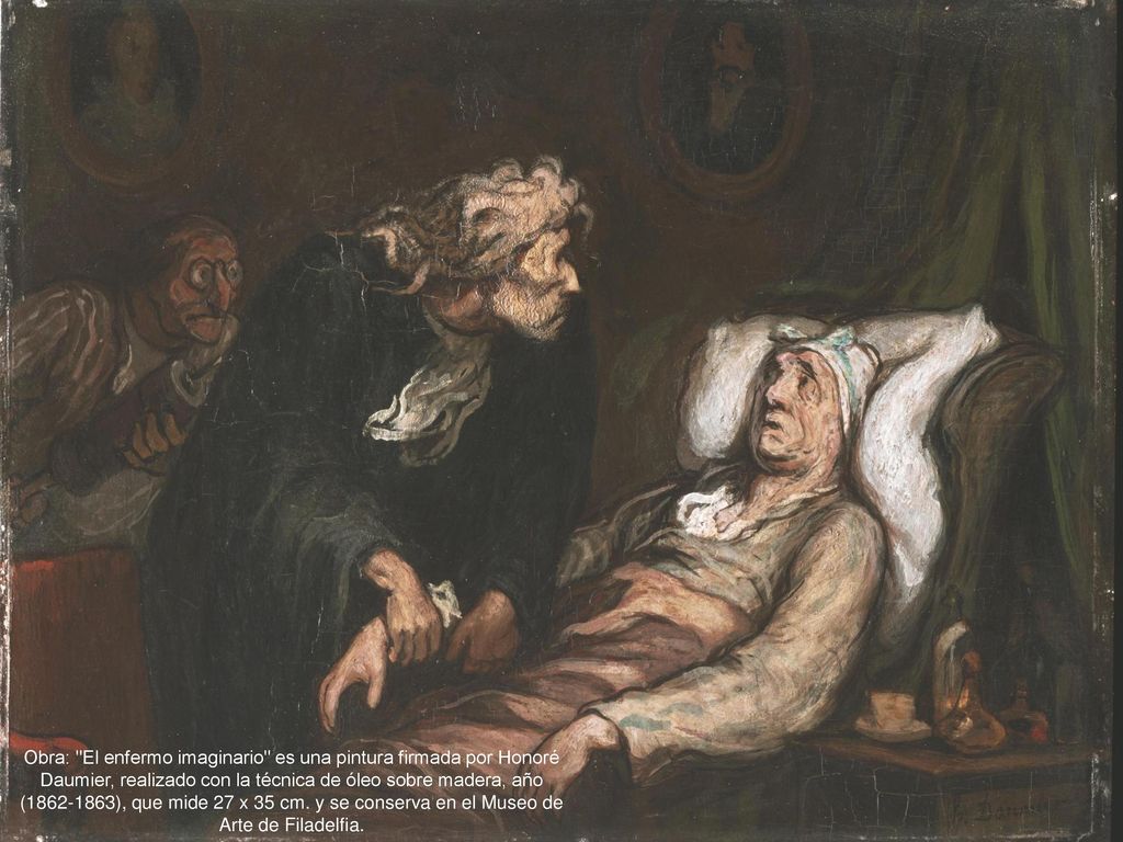 Obra: El enfermo imaginario es una pintura firmada por Honoré Daumier, realizado con la técnica de óleo sobre madera, año ( ), que mide 27 x 35 cm.