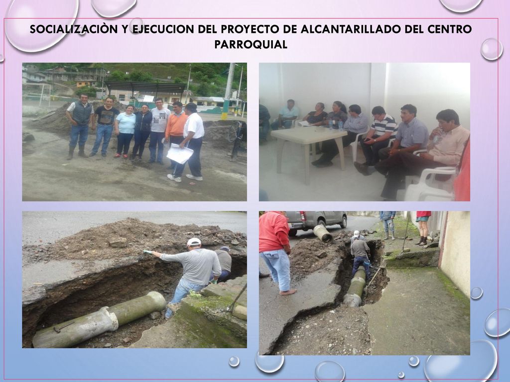 SOCIALIZACIÒN Y EJECUCION DEL PROYECTO DE ALCANTARILLADO DEL CENTRO PARROQUIAL