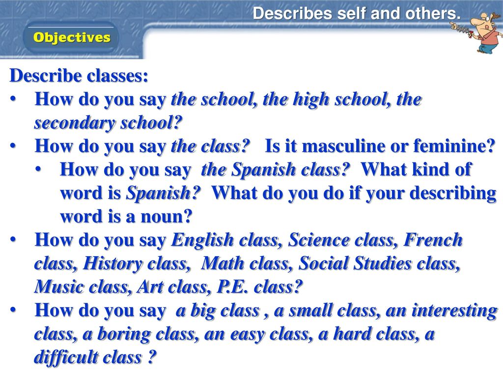 How do you say the school, the high school, the secondary school