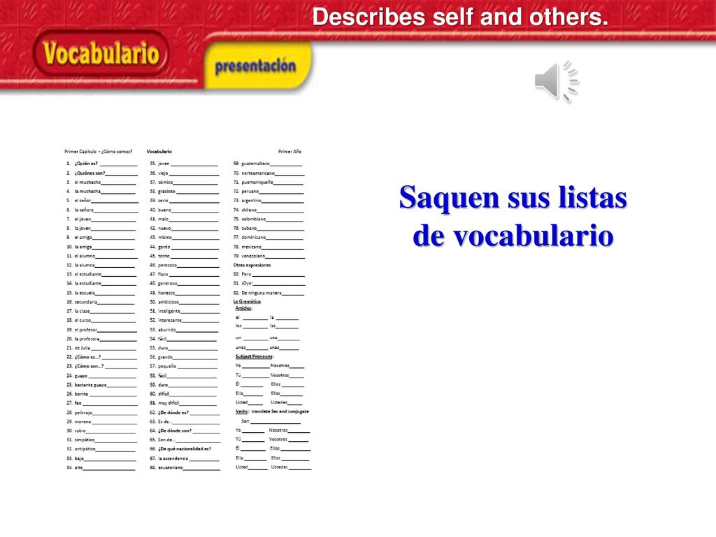 Saquen sus listas de vocabulario