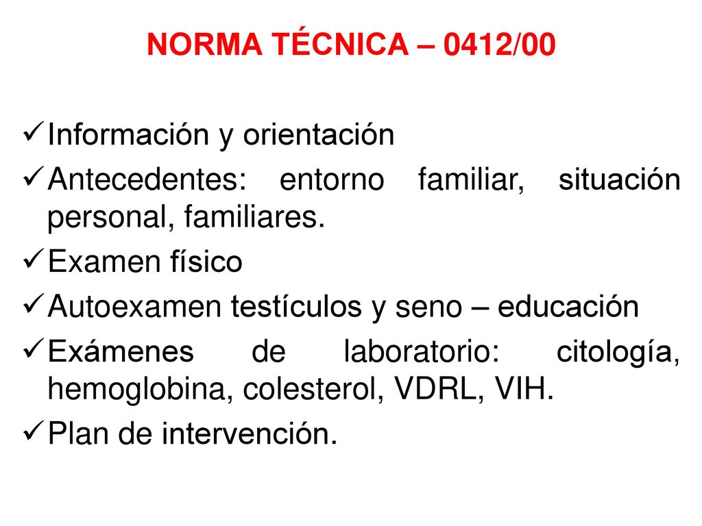 NORMA TÉCNICA – 0412/00 Información y orientación. Antecedentes: entorno familiar, situación personal, familiares.