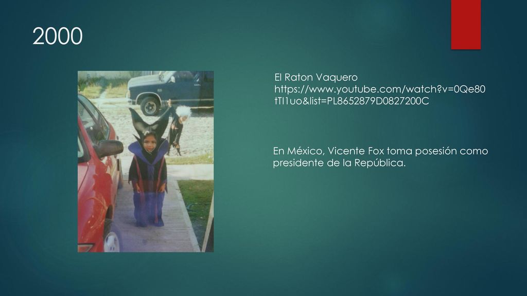 2000 El Raton Vaquero.   v=0Qe80tTI1uo&list=PL D C.