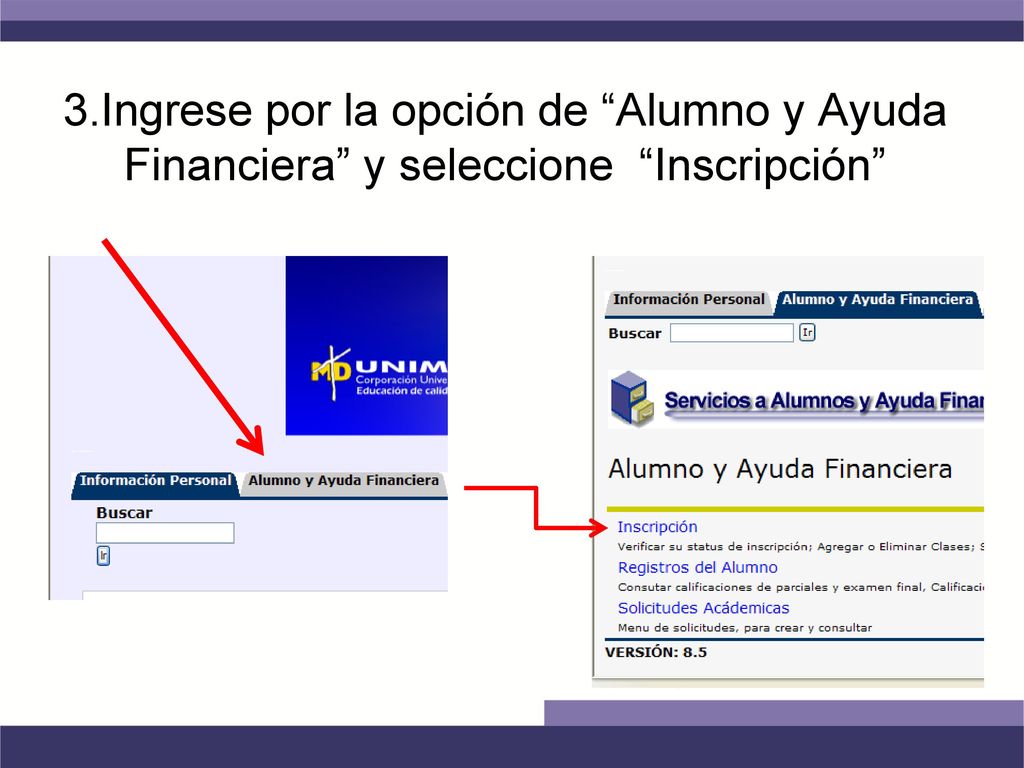 3.Ingrese por la opción de Alumno y Ayuda Financiera y seleccione Inscripción