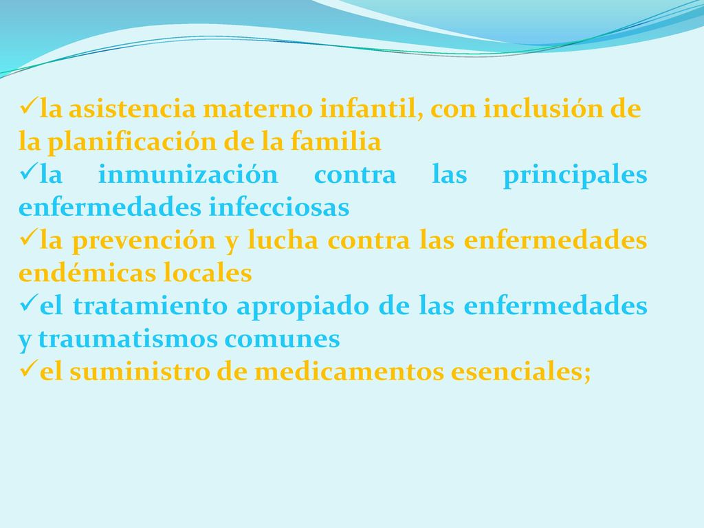 la asistencia materno infantil, con inclusión de la planificación de la familia