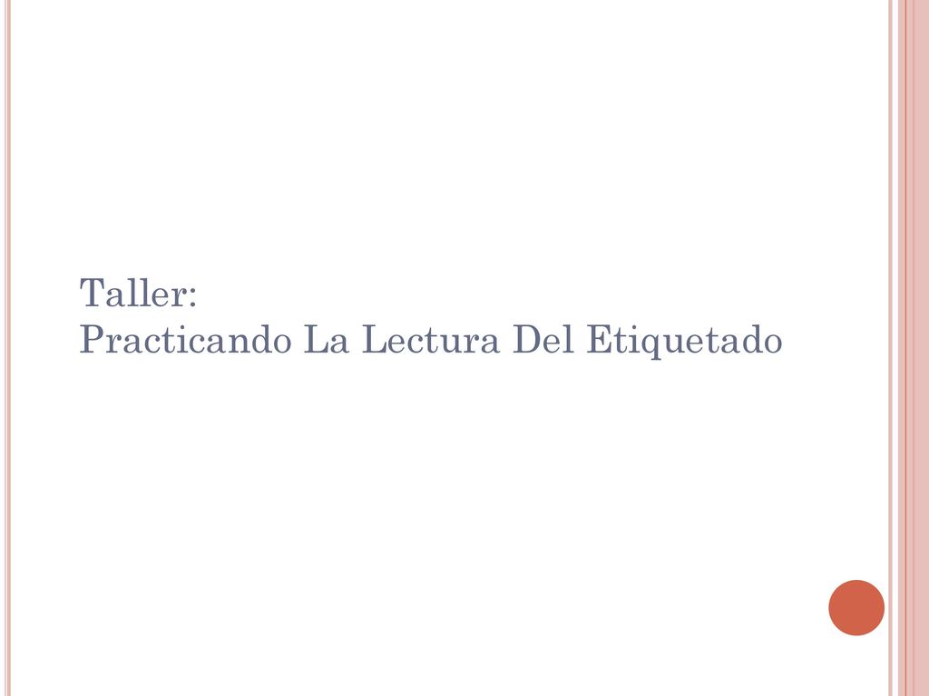 Taller: Practicando La Lectura Del Etiquetado