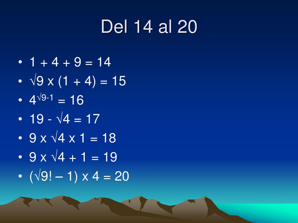 Del 14 al = 14 √9 x (1 + 4) = 15 4√9-1 = √4 = 17