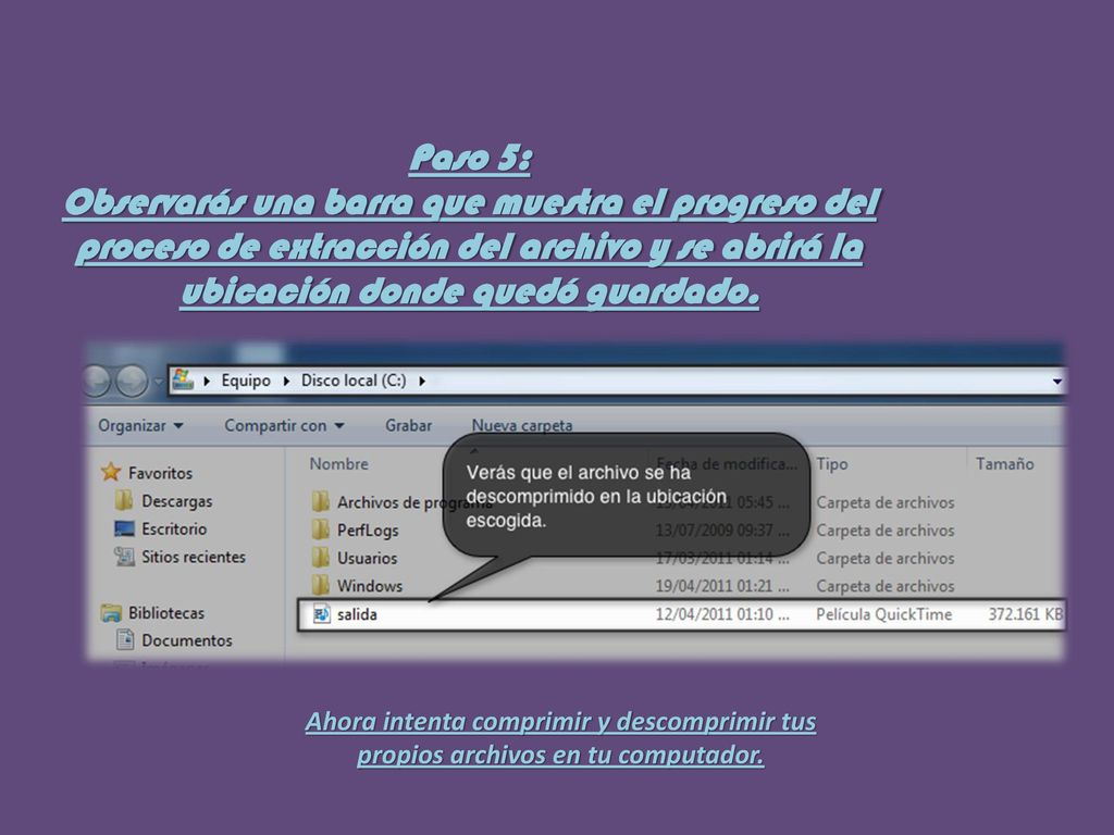 Paso 5: Observarás una barra que muestra el progreso del proceso de extracción del archivo y se abrirá la ubicación donde quedó guardado.
