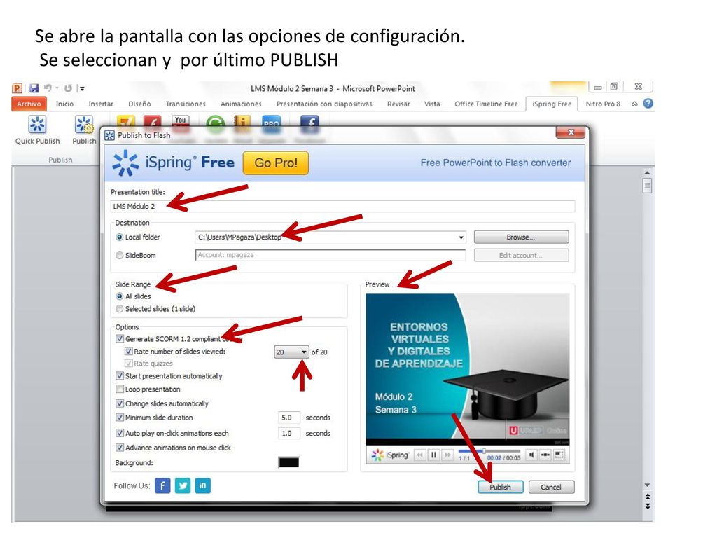 Se abre la pantalla con las opciones de configuración.