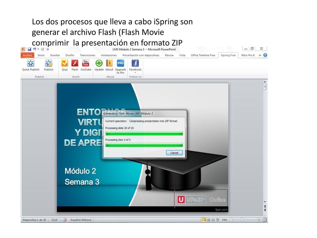 Los dos procesos que lleva a cabo iSpring son generar el archivo Flash (Flash Movie