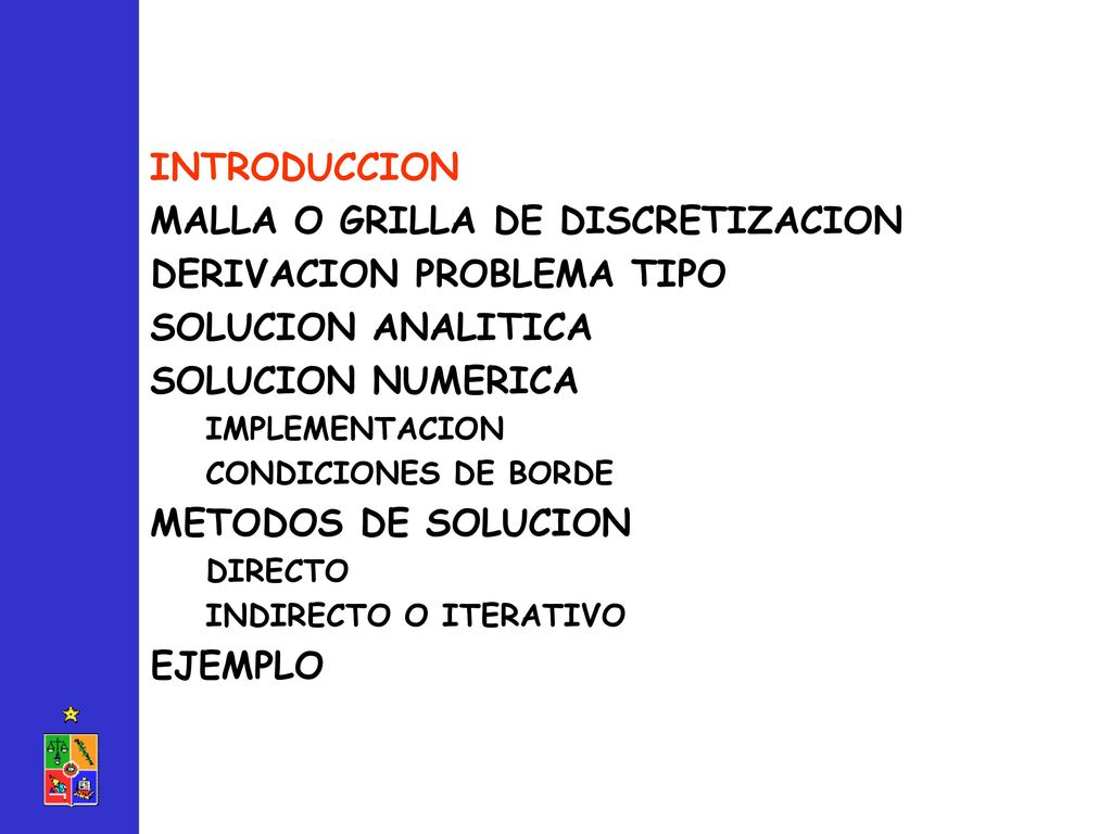 MALLA O GRILLA DE DISCRETIZACION DERIVACION PROBLEMA TIPO