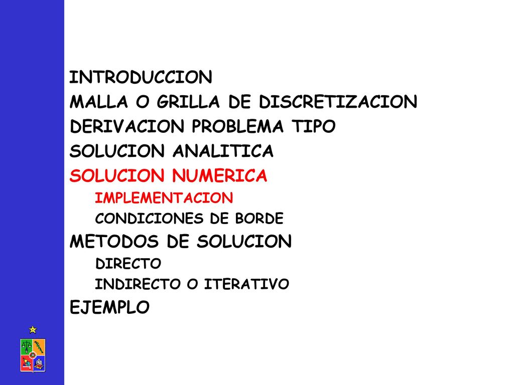 MALLA O GRILLA DE DISCRETIZACION DERIVACION PROBLEMA TIPO