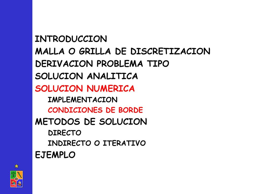 MALLA O GRILLA DE DISCRETIZACION DERIVACION PROBLEMA TIPO