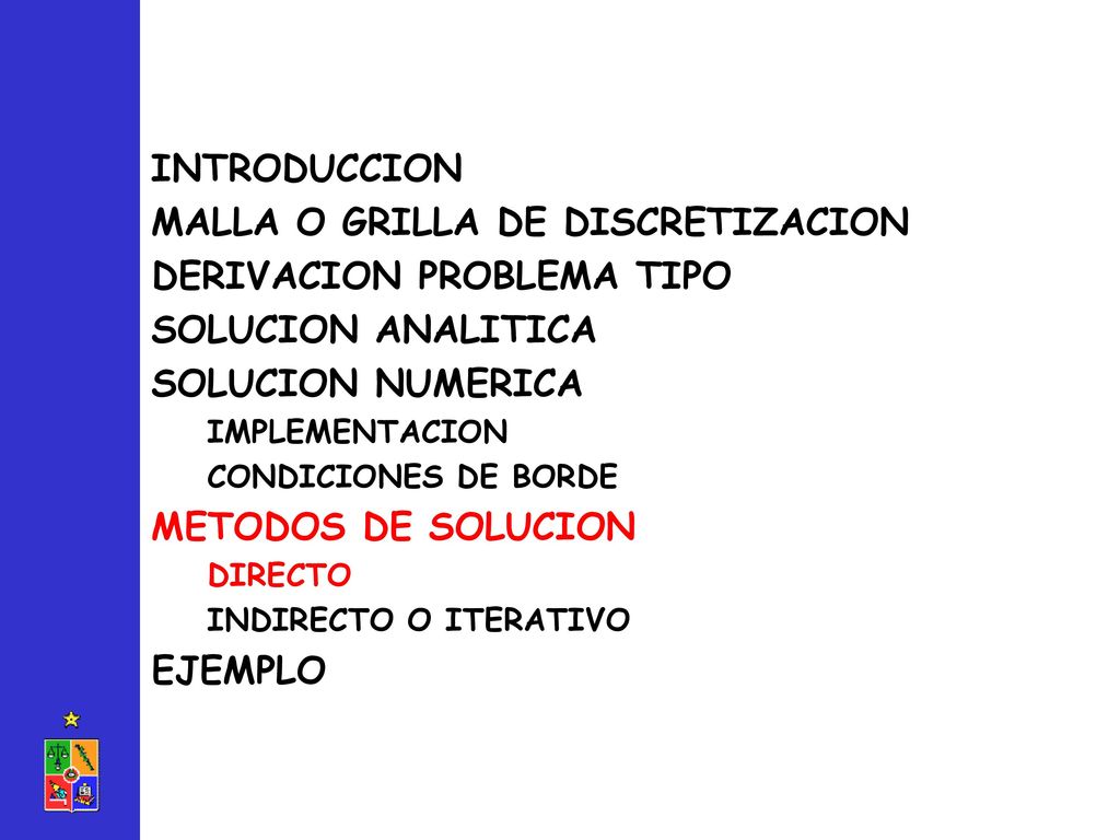 MALLA O GRILLA DE DISCRETIZACION DERIVACION PROBLEMA TIPO