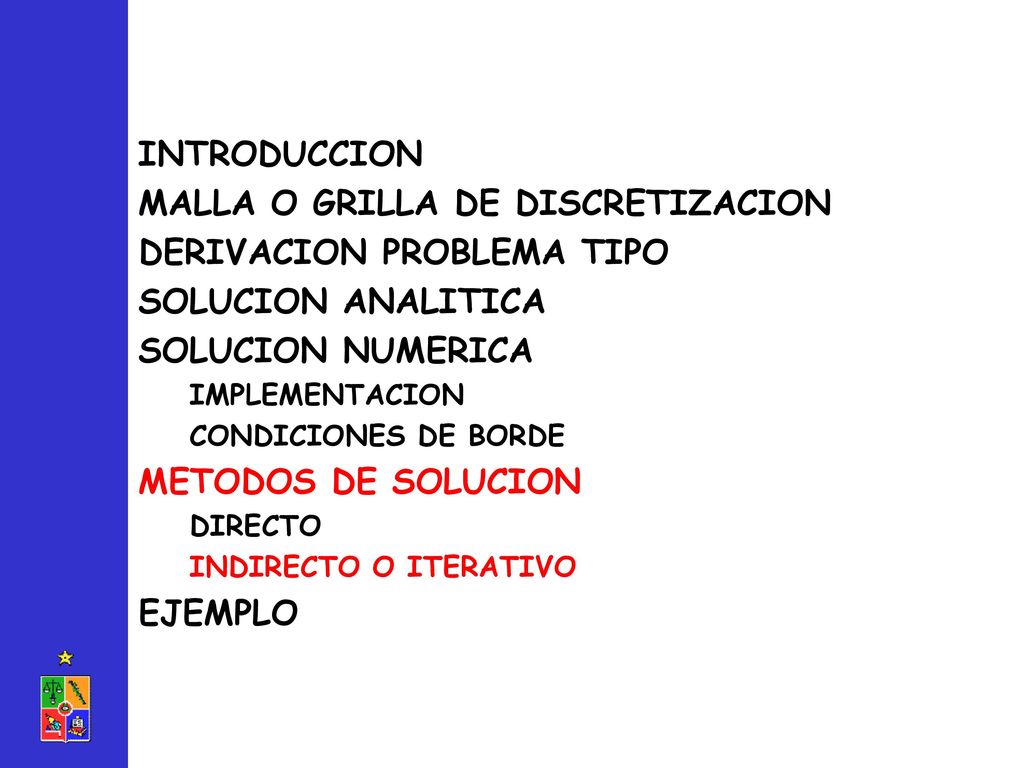 MALLA O GRILLA DE DISCRETIZACION DERIVACION PROBLEMA TIPO
