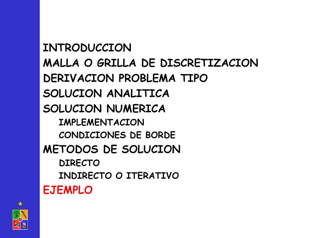 MALLA O GRILLA DE DISCRETIZACION DERIVACION PROBLEMA TIPO