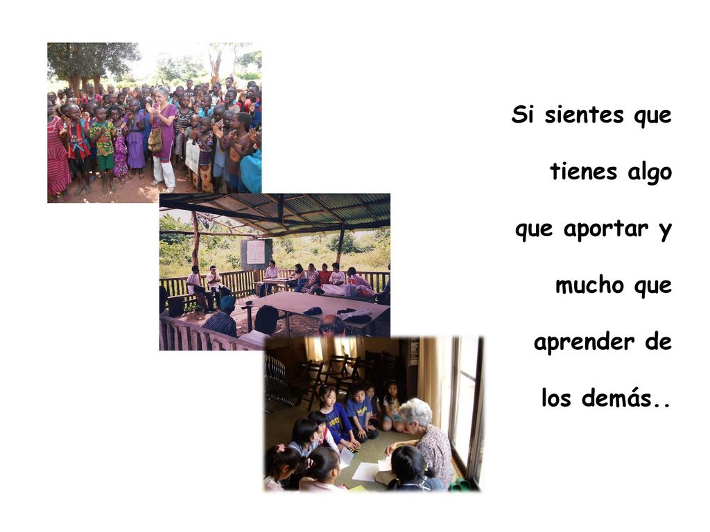 Si sientes que tienes algo que aportar y mucho que aprender de los demás..