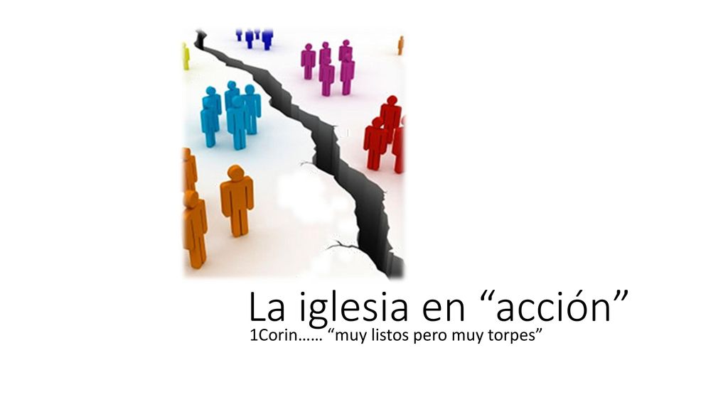 1Corin…… muy listos pero muy torpes
