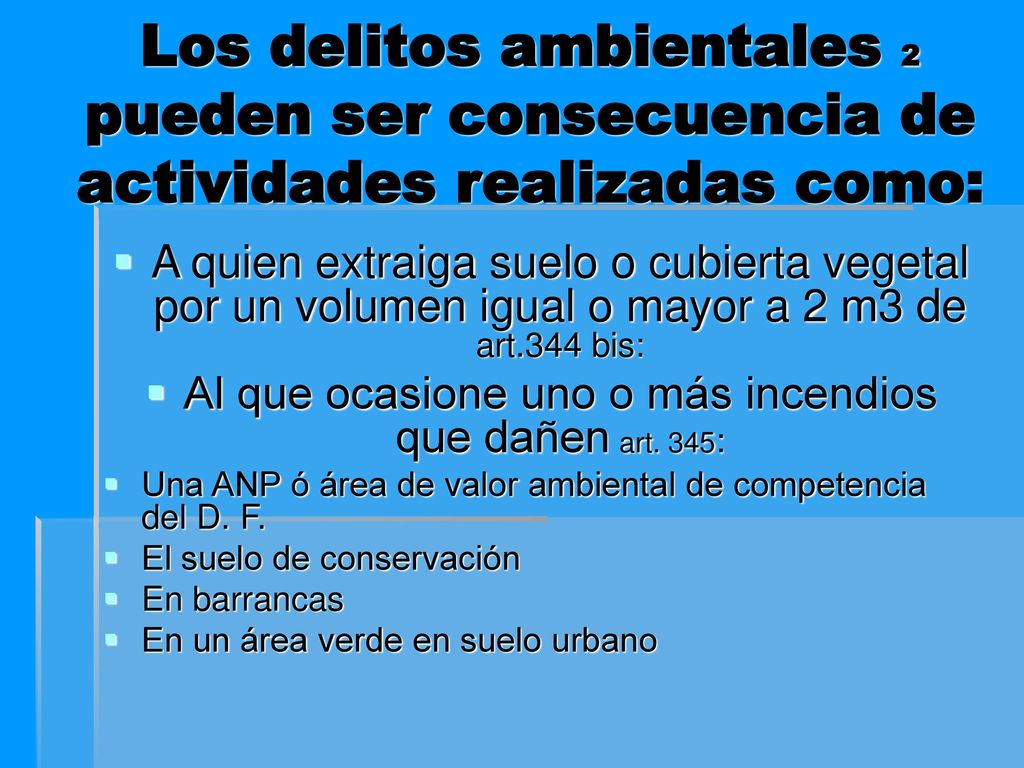 Al que ocasione uno o más incendios que dañen art. 345: