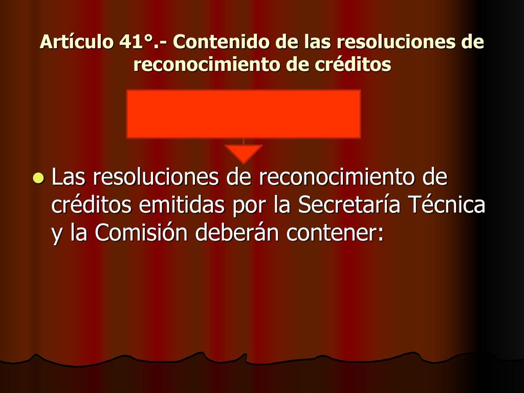 Artículo 41°.- Contenido de las resoluciones de reconocimiento de créditos