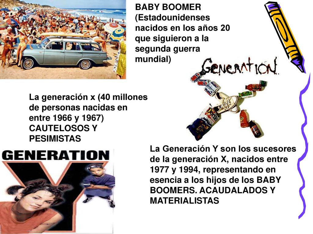 BABY BOOMER (Estadounidenses nacidos en los años 20 que siguieron a la segunda guerra mundial)