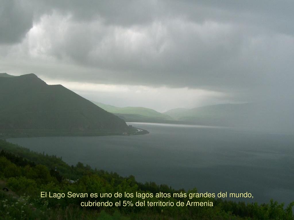 El Lago Sevan es uno de los lagos altos más grandes del mundo, cubriendo el 5% del territorio de Armenia